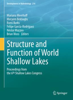 Paperback Structure and Function of World Shallow Lakes: Proceedings from the 6th Shallow Lakes Congress Book
