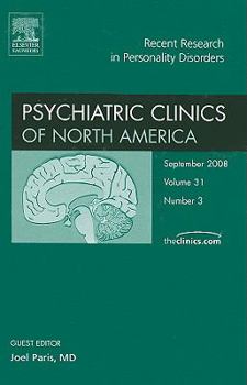Hardcover Recent Research in Personality Disorders, an Issue of Psychiatric Clinics: Volume 31-3 Book
