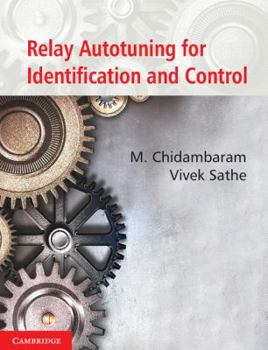 Hardcover Relay Autotuning for Identification and Control Book