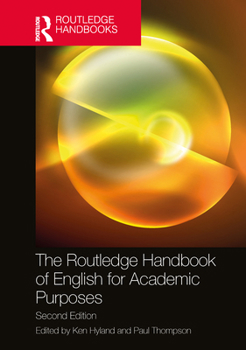 Hardcover The Routledge Handbook of English for Academic Purposes Book