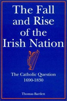 Hardcover The Fall and Rise of the Irish Nation Book