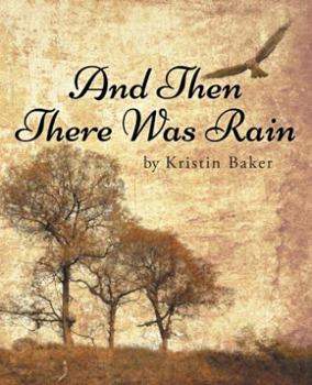 Paperback And Then There Was Rain Book