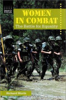 Library Binding Women in Combat: The Battle for Equality Book