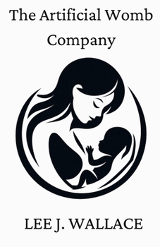 The Artificial Womb Company