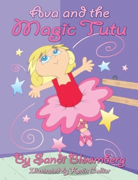 Paperback Ava and the Magic Tutu Book