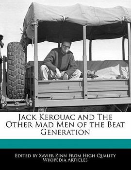 Paperback Jack Kerouac and the Other Mad Men of the Beat Generation Book