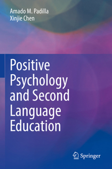 Paperback Positive Psychology and Second Language Education Book