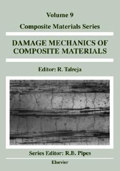 Hardcover Damage Mechanics of Composite Materials: Volume 9 Book