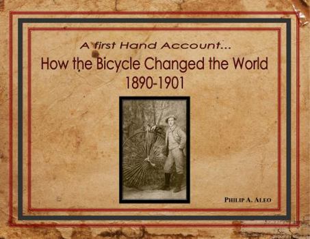 Perfect Paperback How The Bicycle Changed the World 1890-1901 Book