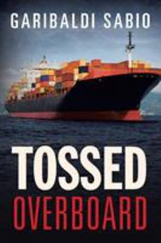 Paperback Tossed Overboard Book