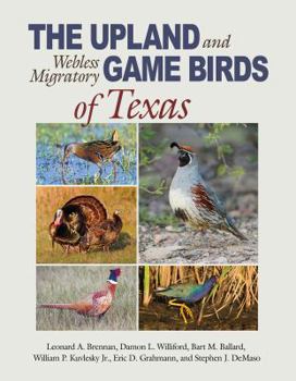 Hardcover The Upland and Webless Migratory Game Birds of Texas Book