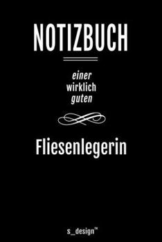 Paperback Notizbuch f?r Fliesenleger / Fliesenlegerin: Originelle Geschenk-Idee [120 Seiten liniertes blanko Papier ] [German] Book