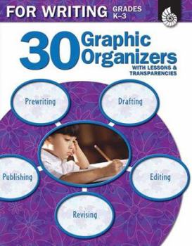Paperback 30 Graphic Organizers for Writing, Grades K-3 [With Transparencies] Book
