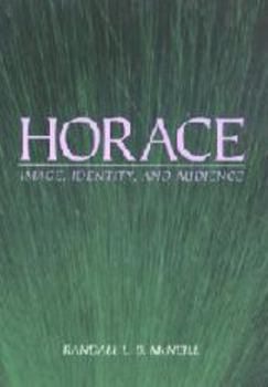 Hardcover Horace: Image, Identity, and Audience Book