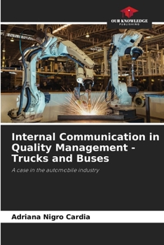 Paperback Internal Communication in Quality Management - Trucks and Buses Book