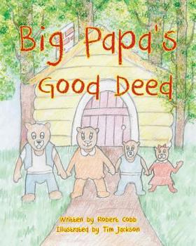 Paperback Big Papa's Good Deed Book