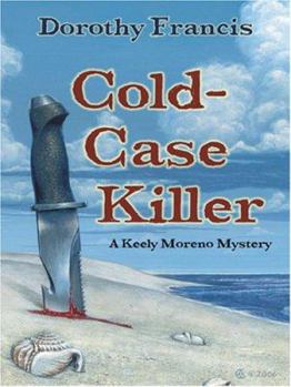 Hardcover Cold-Case Killer: A Keely Moreno Mystery Book