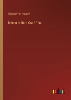 Paperback Reisen in Nord-Ost-Afrika [German] Book