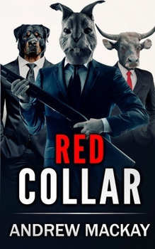 Paperback Red Collar: The Explosive Crime Thriller Book