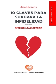 Paperback 10 Claves para superar la infidelidad: Pasa página [Spanish] Book