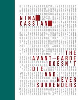 Paperback The Avant Garde Doesn't Die and Never Surrenders Book