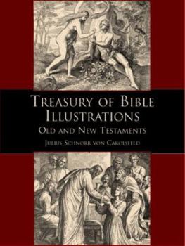 Treasury of Bible Illustrations: Old and New Testaments