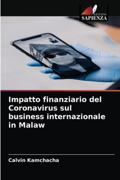 Paperback Impatto finanziario del Coronavirus sul business internazionale in Malaw [Italian] Book