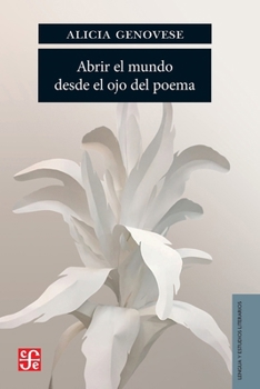 Abrir el mundo desde el ojo del poema
