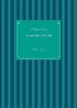 Paperback Ausgewählte Gedichte: 1978 - 2018 [German] Book