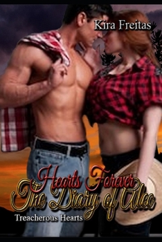 Paperback Hearts Forever: The Diary of Alec Book