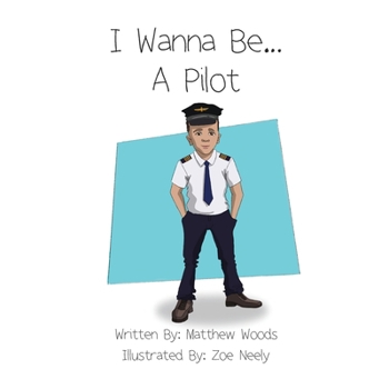 Paperback I Wanna Be...A Pilot Book
