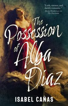 Paperback The Possession of Alba DÃ-AZ Book