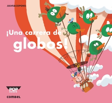 Hardcover ¡Una Carrera de Globos! [Spanish] Book