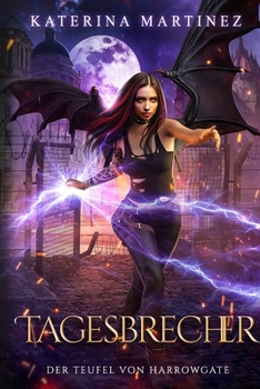 Paperback Tagesbrecher: Eine Urban-Fantasy-Serie [German] Book