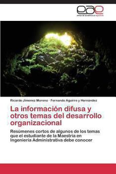 La Informacion Difusa y Otros Temas del Desarrollo Organizacional