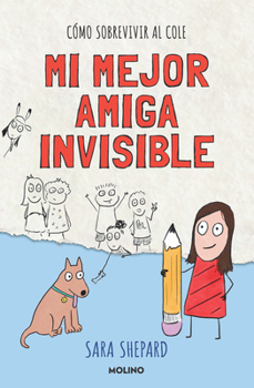 Mi mejor amiga invisible / Penny Draws a Best Friend (Spanish Edition)