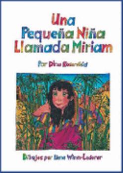 Hardcover Una pequeña niña llamada Miriam - Cuento de la biblia Adaptado-ilustrado para niños - Biblia para pequeños Book