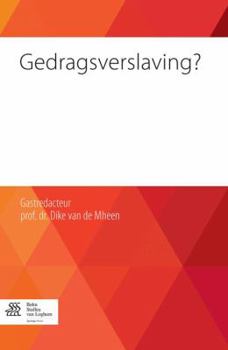 Paperback Gedragsverslaving? [Dutch] Book