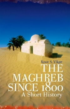Paperback The Maghreb Since 1800 Book