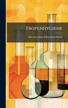 Hardcover Tropenhygiene [German] Book