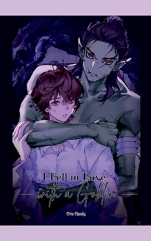 Paperback I Fell in Love with a Goblin Book