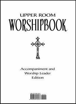 Hardcover Upper Room Worshipbook: Accompanist and Worship Leader Edition Book