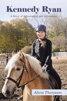 Kennedy Ryan: A Story of Adjustment and Adventure