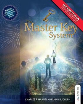 Paperback The Master Key System - Centenary Edition: Live Your Life on Higher Planes Book
