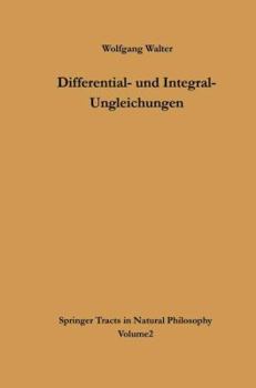 Paperback Differential- Und Integral-Ungleichungen: Und Ihre Anwendung Bei Abschätzungs- Und Eindeutigkeitsproblemen [German] Book