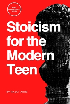 Paperback Stoicism for the Modern Teen Book