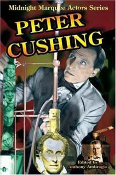 Paperback Peter Cushing: Midnight Marquee Actors Series Book