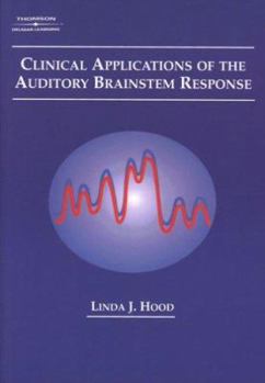 Paperback Clinical Applications of the Auditory Brainstem Response Book