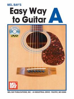 Paperback Mel Bay's Easy Way to Guitar A [With DVD] Book