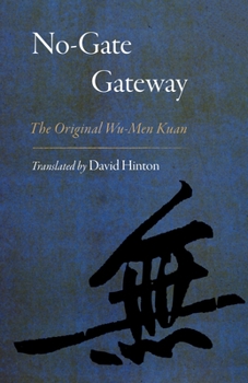 Paperback No-Gate Gateway: The Original Wu-Men Kuan Book